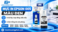 Mực in Epson 005 chính hãng